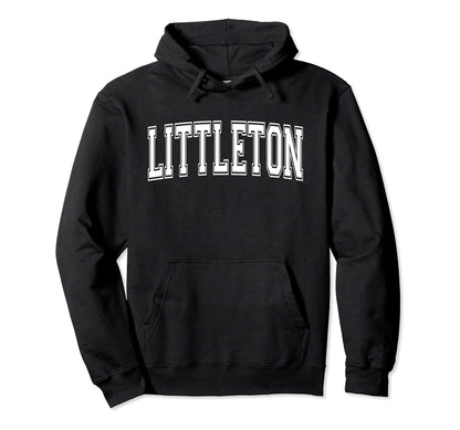 Littleton Co Colorado Usa Sports Varsity Hoodie - Custom Art Print Unisex - T-Shirt, Sweatshirt, Hoodie