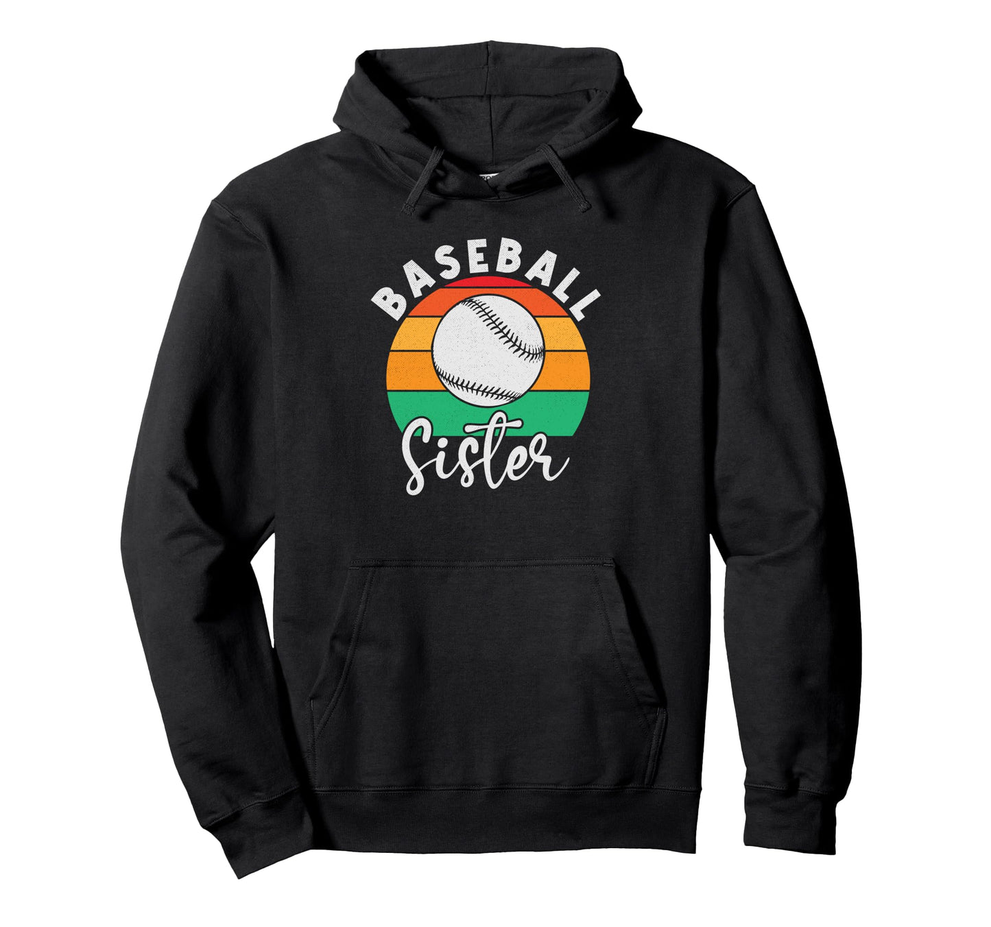 Baseball Sister Hoodie - Trendy Graphic for Adults - T-Shirt, Sweatshirt, Hoodie