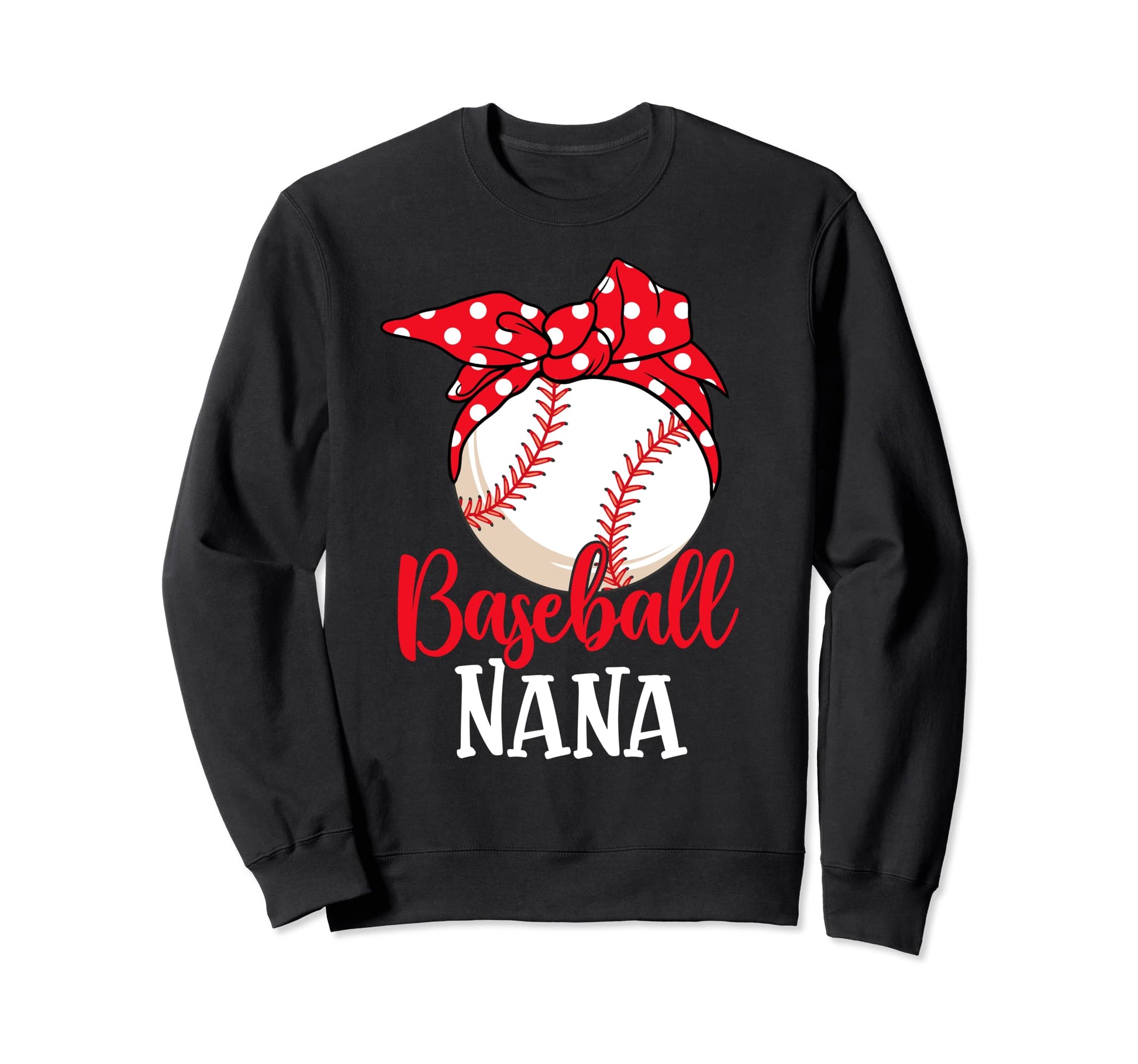 Baseball Nana Mothers Day Funny Sweatshirt - Aesthetic Graphic Unisex - T-Shirt, Sweatshirt, Hoodie