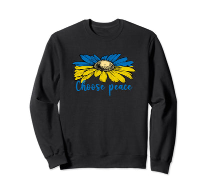 Ukraine Sunflower Choose Peace Sweatshirt - Minimalist Print Men Women - T-Shirt, Sweatshirt, Hoodie