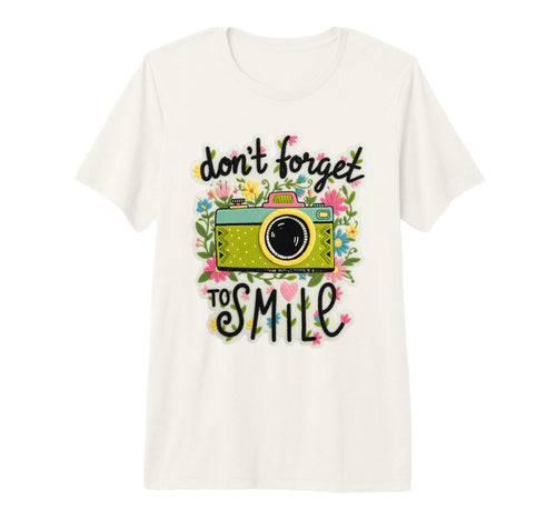 Camera Flowers Remember To Smile T-Shirt - Streetwear Style Unisex - T-Shirt, Sweatshirt, Hoodie