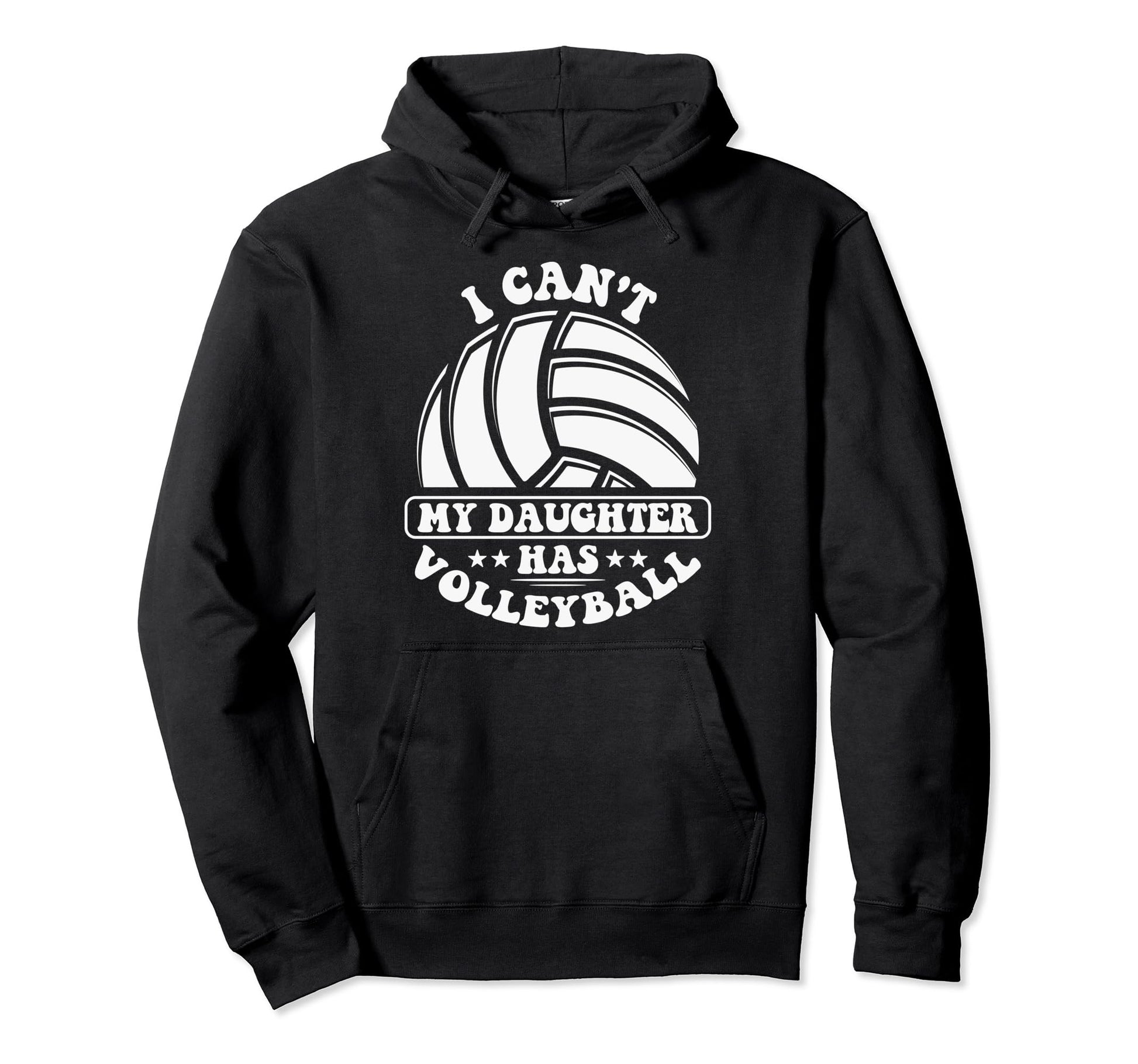 My Daughter Has Volleyball Mom Dad Hoodie - Novelty Apparel Men Women - T-Shirt, Sweatshirt, Hoodie