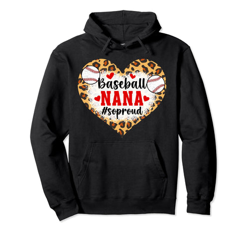 Baseball Nana So Proud Grandma Nana Hoodie - Minimalist Print Men Women - T-Shirt, Sweatshirt, Hoodie