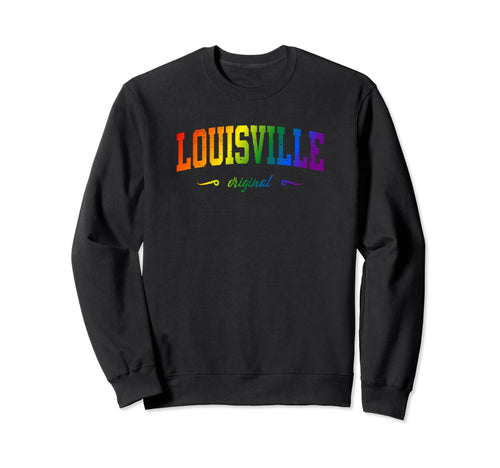 Louisville Kentucky Lgbtqai Rainbow Sweatshirt - Unique Graphic Unisex - T-Shirt, Sweatshirt, Hoodie