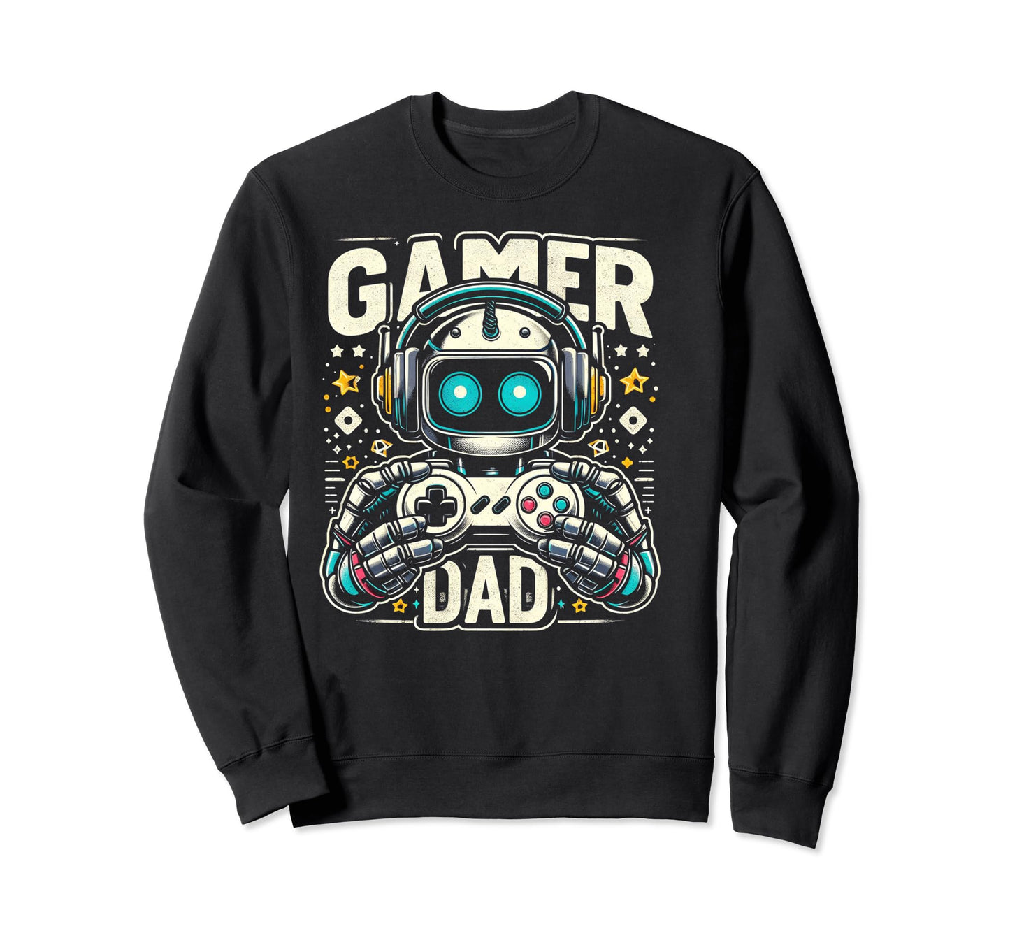 Gamer Dad Game Controller Gaming Sweatshirt - Fun Novelty Design Unisex - T-Shirt, Sweatshirt, Hoodie