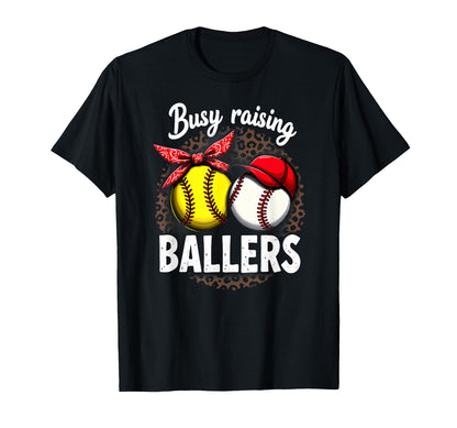 Busy Raising Ballers Softball Baseball Mom T-Shirt - Unique Graphic Unisex - T-Shirt, Sweatshirt, Hoodie