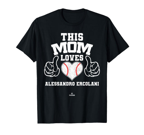 This Mom Loves Alessandro Ercolani T-Shirt - Fun Novelty Design Unisex - T-Shirt, Sweatshirt, Hoodie