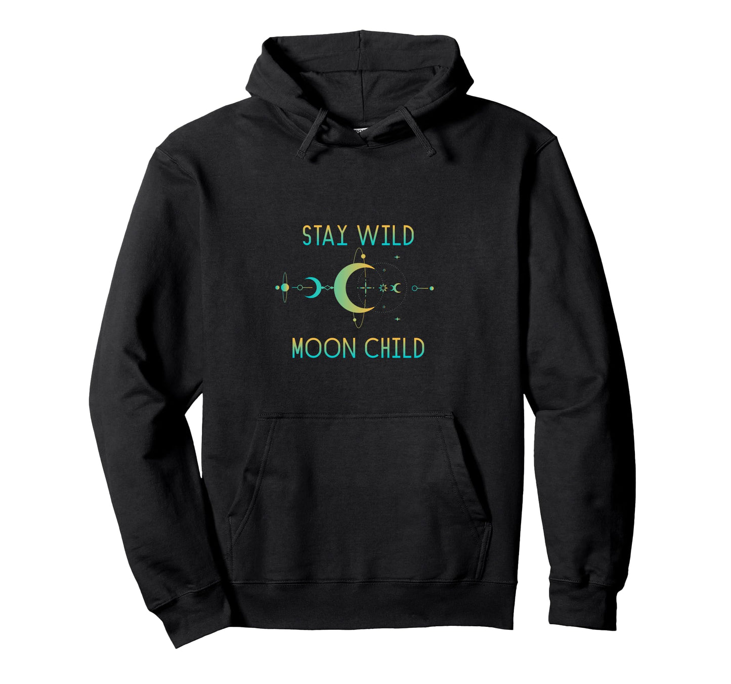 Stay Wild Moon Child Celestial Moon Hoodie - Minimalist Print for Adults - T-Shirt, Sweatshirt, Hoodie
