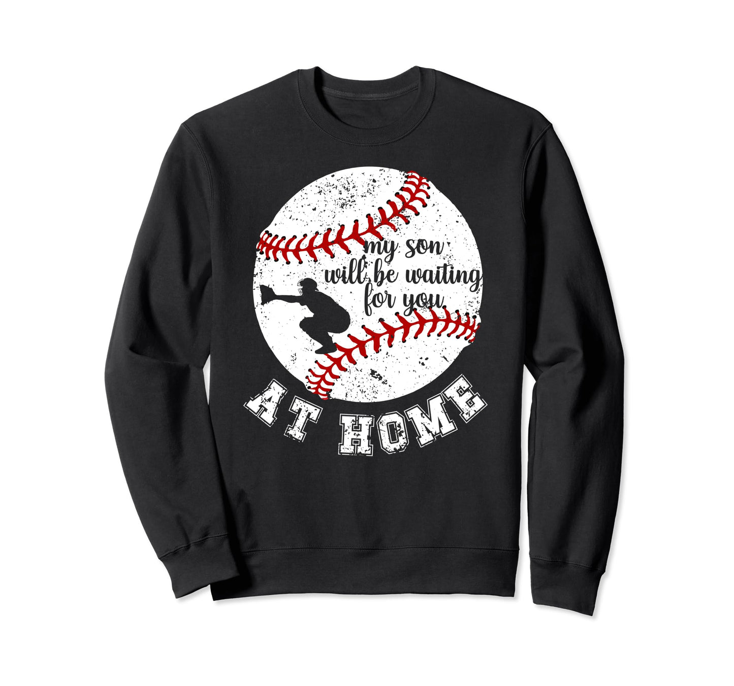 Home Baseball Catcher Mom Baseball Sweatshirt - Novelty Apparel Unisex - T-Shirt, Sweatshirt, Hoodie