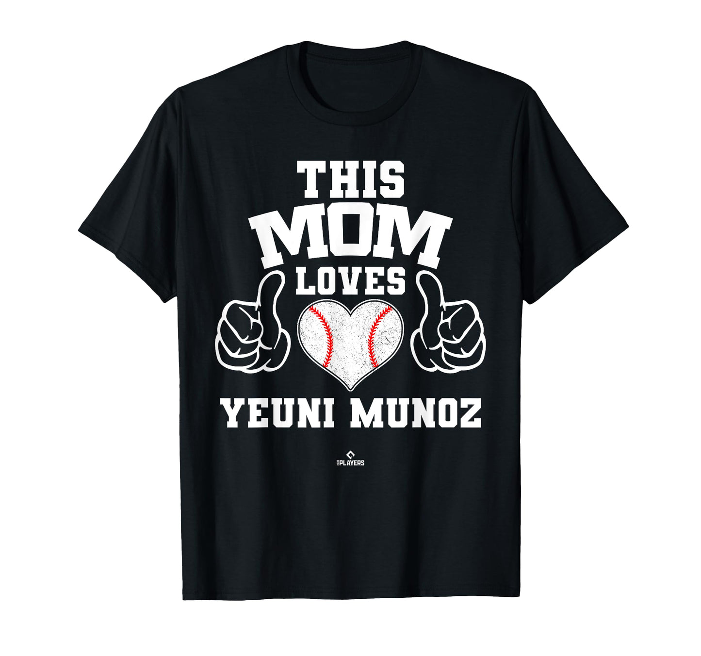 This Mom Loves Yeuni Munoz Prospect T-Shirt - Fun Novelty Design Unisex - T-Shirt, Sweatshirt, Hoodie