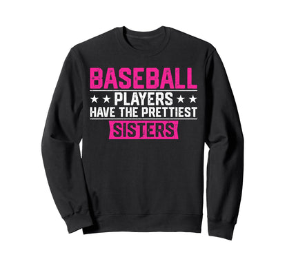 Baseball Players Have Prettiest Sweatshirt - Aesthetic Graphic for Adults - T-Shirt, Sweatshirt, Hoodie