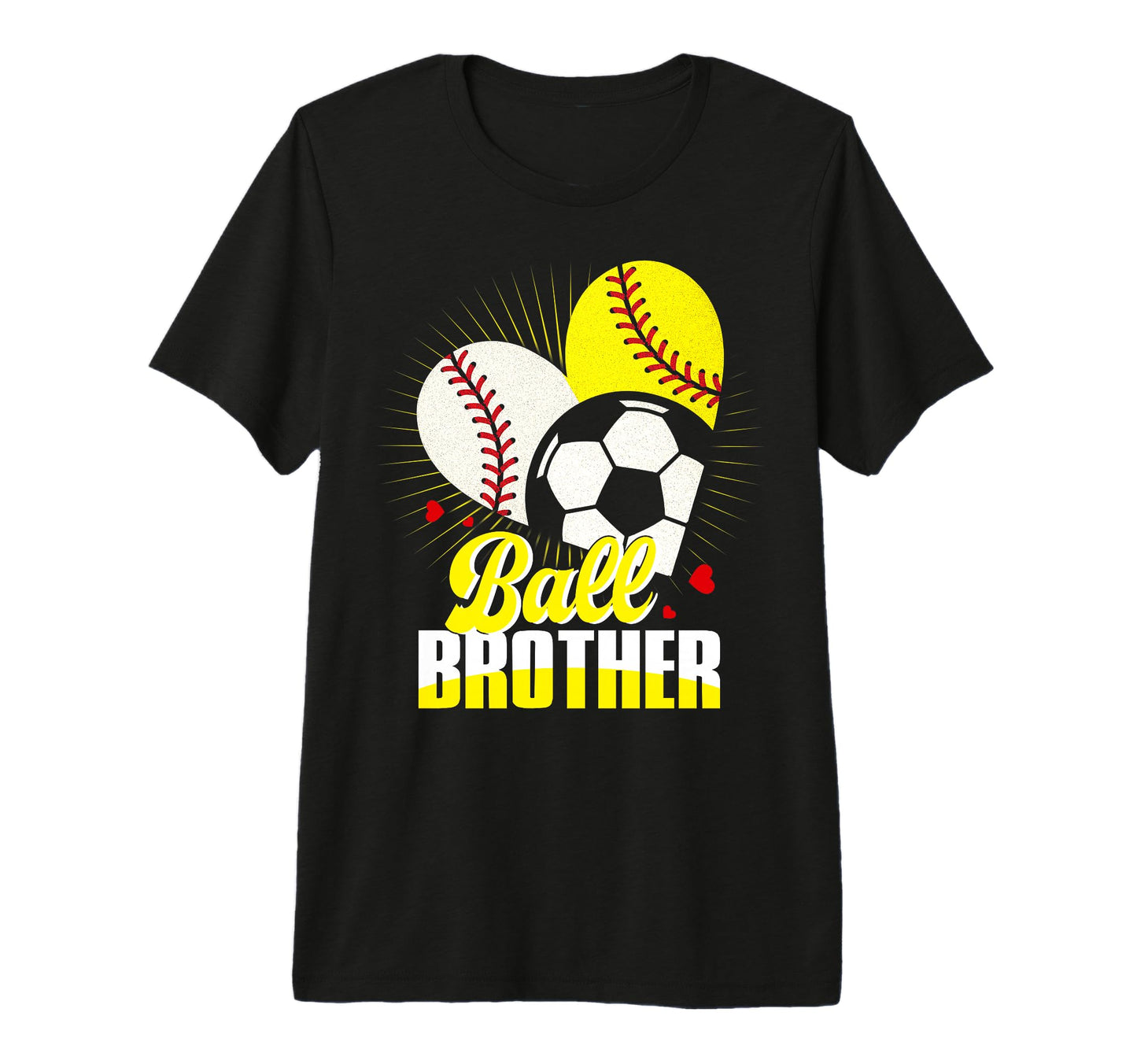 Ball Brother Baseball Softball T-Shirt - Casual Everyday Wear Unisex - T-Shirt, Sweatshirt, Hoodie