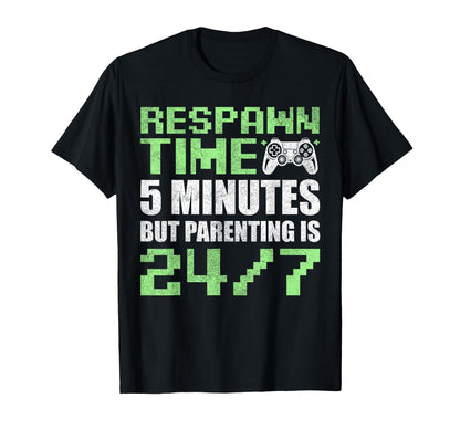 Gamer Dad Fathers Day Respawning Is T-Shirt - Aesthetic Graphic Men Women - T-Shirt, Sweatshirt, Hoodie