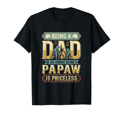 Dad Proud Being Papaw Is Priceless T-Shirt - Aesthetic Graphic Men Women - T-Shirt, Sweatshirt, Hoodie