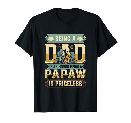 Dad Proud Being Papaw Is Priceless T-Shirt - Aesthetic Graphic Men Women - T-Shirt, Sweatshirt, Hoodie