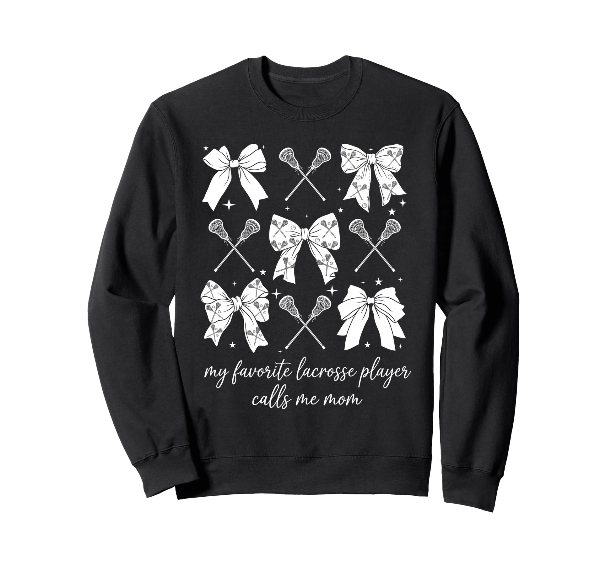 My Favorite Lacrosse Player Calls Me Mom Sweatshirt - Graphic Print Unisex - T-Shirt, Sweatshirt, Hoodie