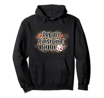 Proud Baseball Nana Grandma Nana Hoodie - Unique Graphic for Adults - T-Shirt, Sweatshirt, Hoodie