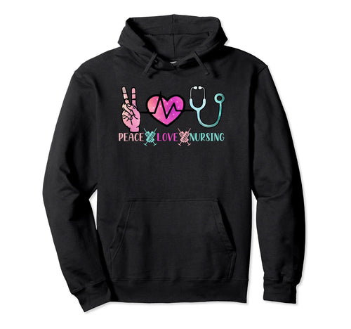 Peace Love Nursing Hoodie - Graphic Print Men Women - T-Shirt, Sweatshirt, Hoodie