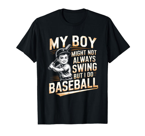 My Might Not Always Swing But I Do T-Shirt - Aesthetic Graphic for Adults - T-Shirt, Sweatshirt, Hoodie