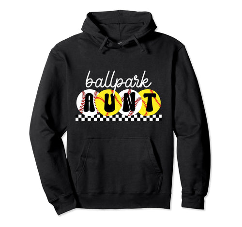 Ballpark Aunt Proud Softball Hoodie - Fun Novelty Design for Adults - T-Shirt, Sweatshirt, Hoodie