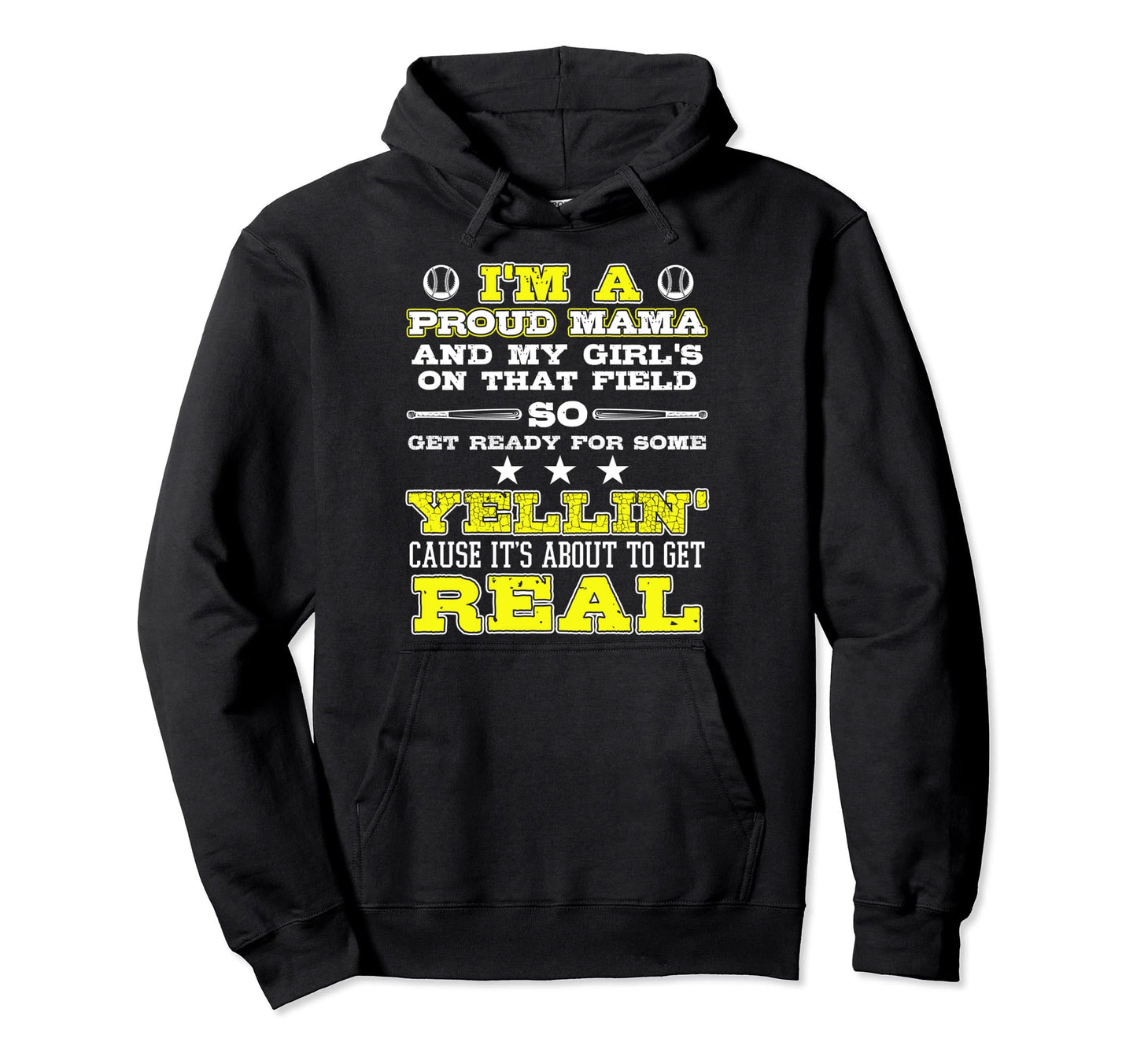 Proud Mom My That Field Softball Hoodie - Unique Graphic Unisex - T-Shirt, Sweatshirt, Hoodie