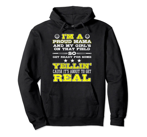 Proud Mom My That Field Softball Hoodie - Unique Graphic Unisex - T-Shirt, Sweatshirt, Hoodie