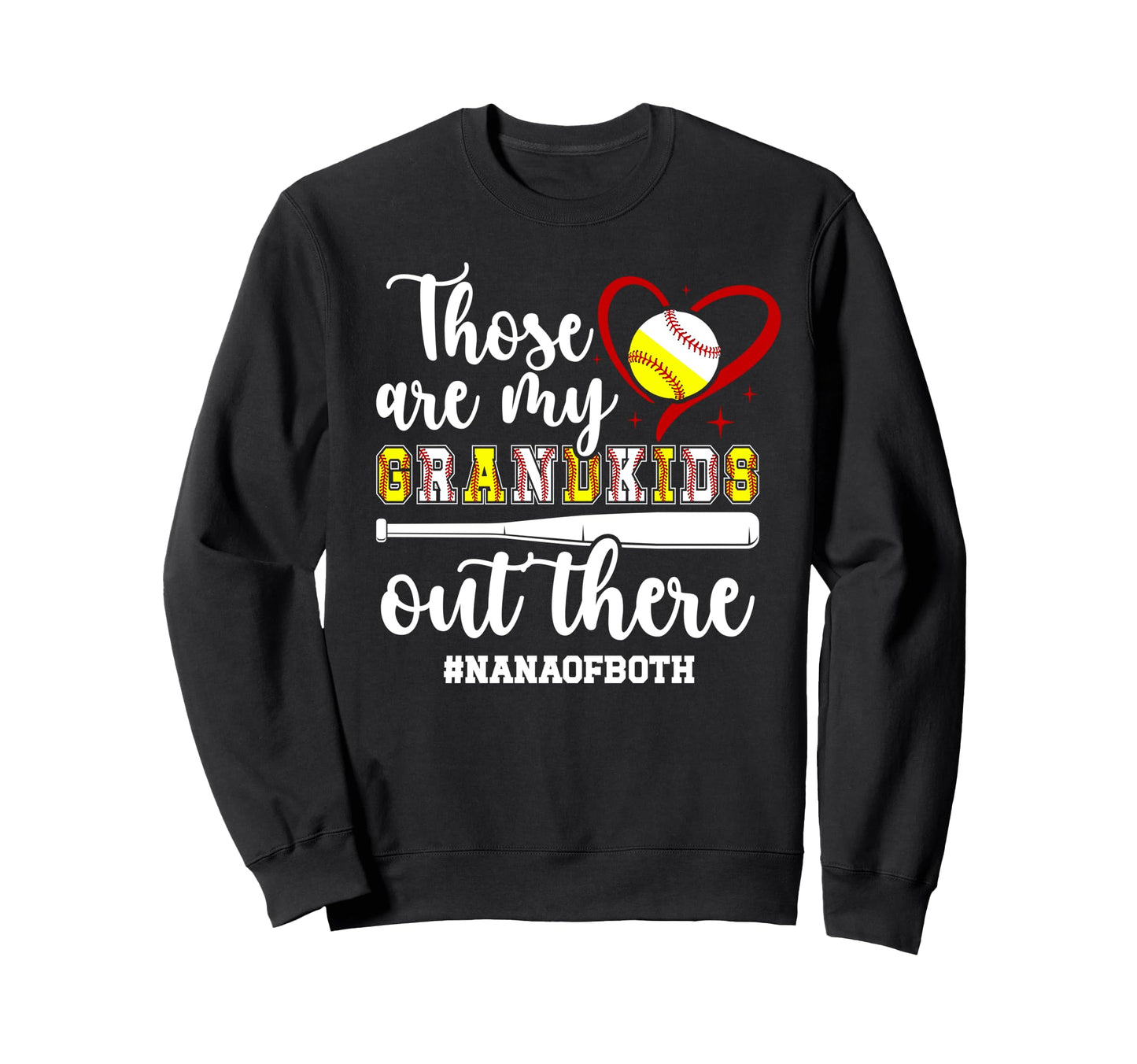 Proud Nana Both Baseball Softball Sweatshirt - Aesthetic Graphic Men Women - T-Shirt, Sweatshirt, Hoodie