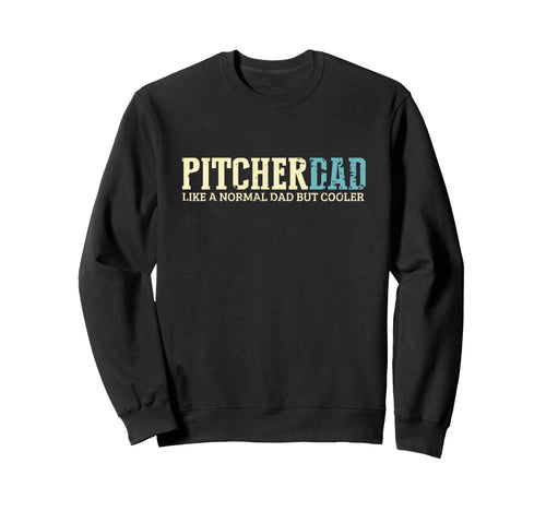 Pitcher Dad Cooler Fun Baseball Sweatshirt - Minimalist Print Unisex - T-Shirt, Sweatshirt, Hoodie
