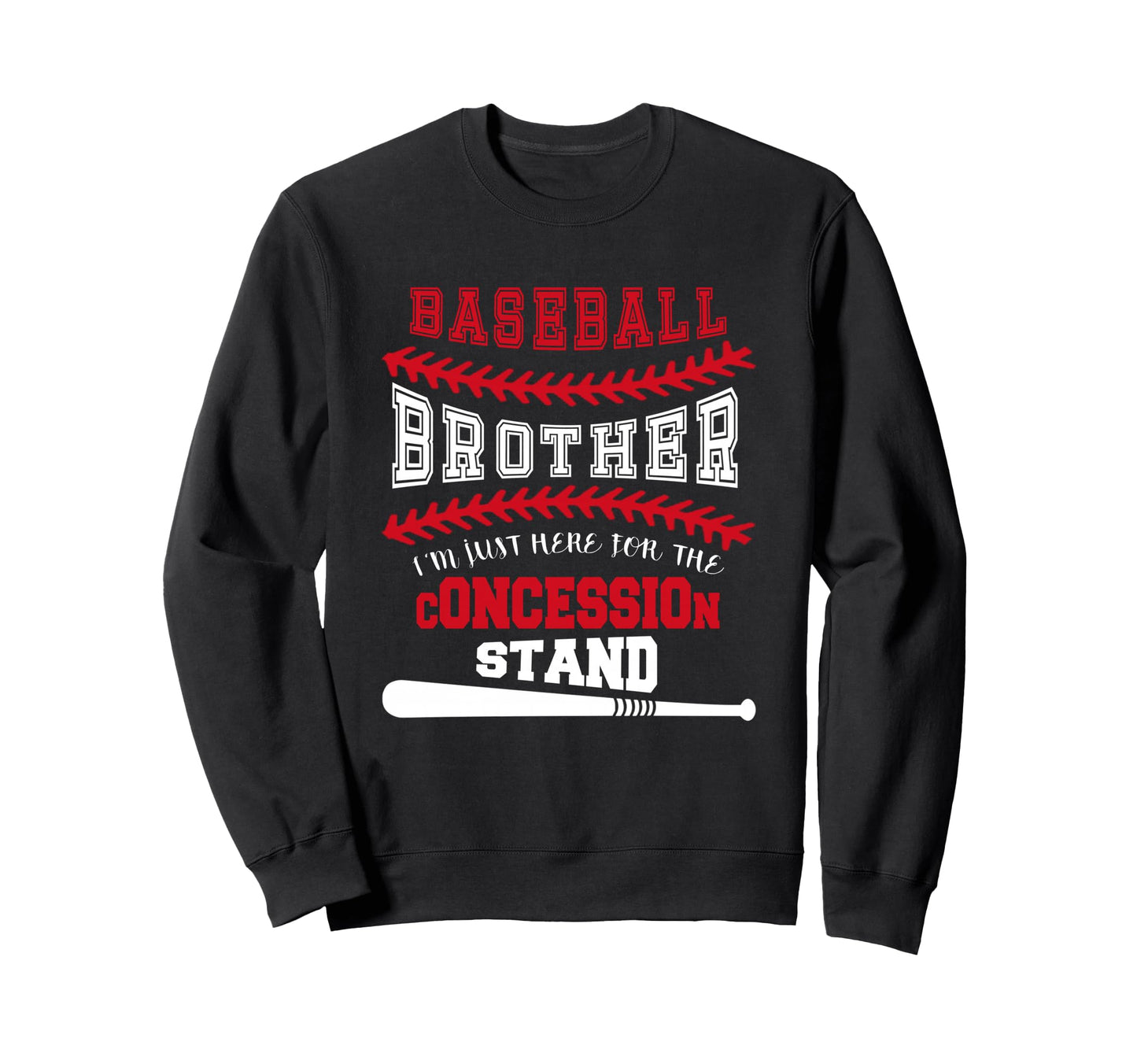Baseball Brother Just Here Concession Sweatshirt - Minimalist Print Unisex - T-Shirt, Sweatshirt, Hoodie