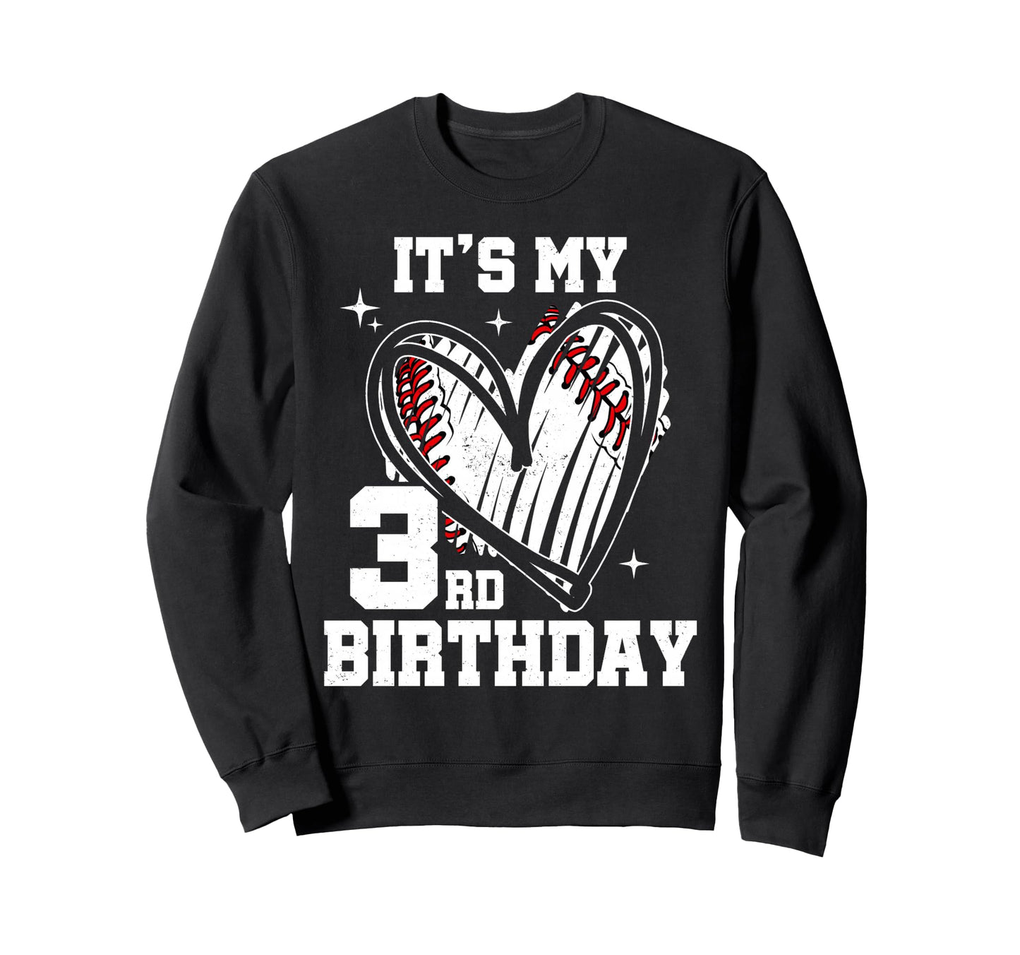 Its My 3Rd Birthday Baseball Heart 3 Sweatshirt - Aesthetic Graphic Unisex - T-Shirt, Sweatshirt, Hoodie