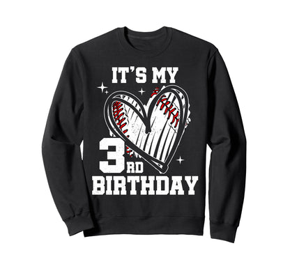 Its My 3Rd Birthday Baseball Heart 3 Sweatshirt - Aesthetic Graphic Unisex - T-Shirt, Sweatshirt, Hoodie