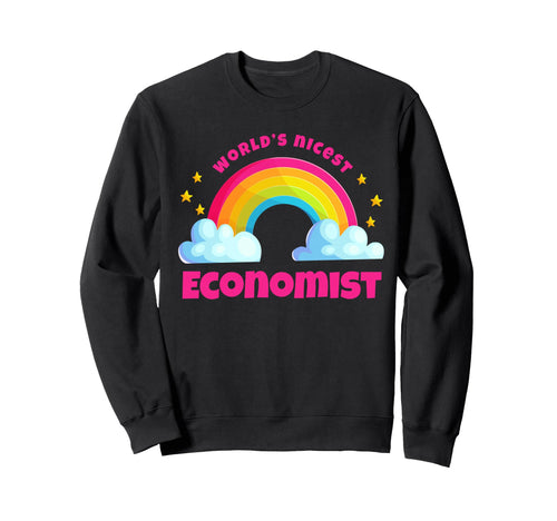 Worlds Nicest Economist Rainbow Sweatshirt - Minimalist Print for Adults - T-Shirt, Sweatshirt, Hoodie