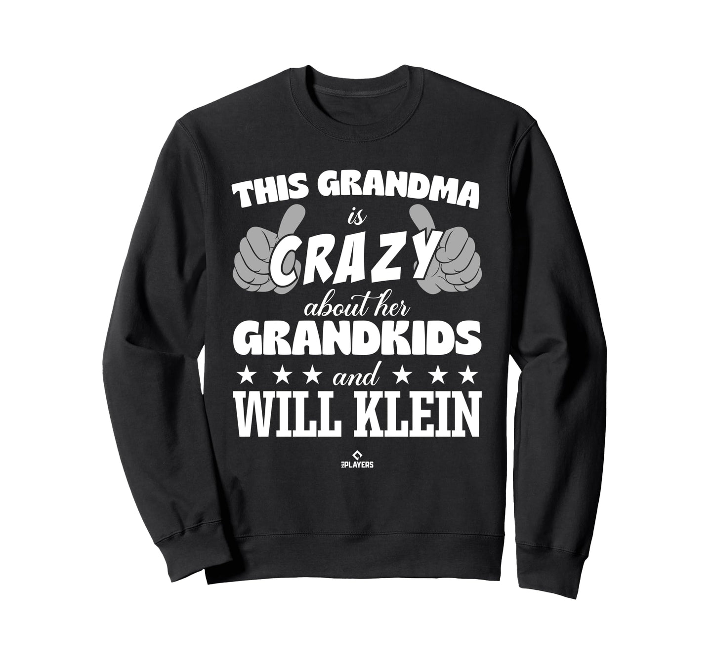 Grandma Crazy Will Klein Prospect Sweatshirt - Trendy Graphic for Adults - T-Shirt, Sweatshirt, Hoodie