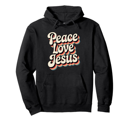 Peace Love Jesus Rainbow 60S Boho Hippie Hoodie - Novelty Apparel Unisex - T-Shirt, Sweatshirt, Hoodie