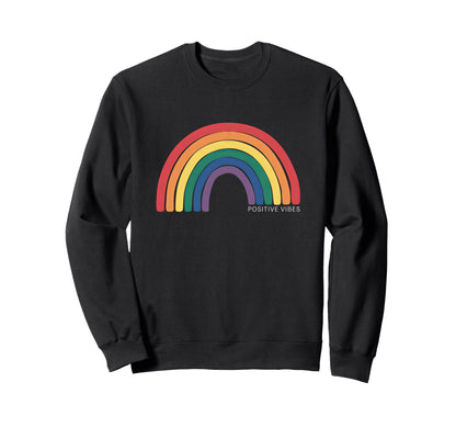Positive Vibes Colorful Rainbow Sweatshirt - Trendy Graphic Men Women - T-Shirt, Sweatshirt, Hoodie