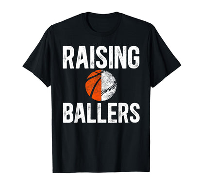 Raising Ballers Basketball Baseball T-Shirt - Trendy Graphic for Adults - T-Shirt, Sweatshirt, Hoodie