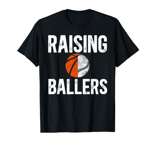 Raising Ballers Basketball Baseball T-Shirt - Trendy Graphic for Adults - T-Shirt, Sweatshirt, Hoodie