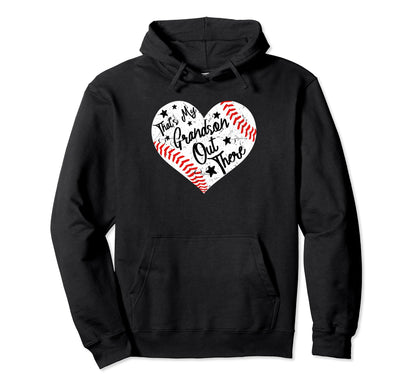 Thats My Grandson Out There Baseball Hoodie - Unique Graphic Men Women - T-Shirt, Sweatshirt, Hoodie