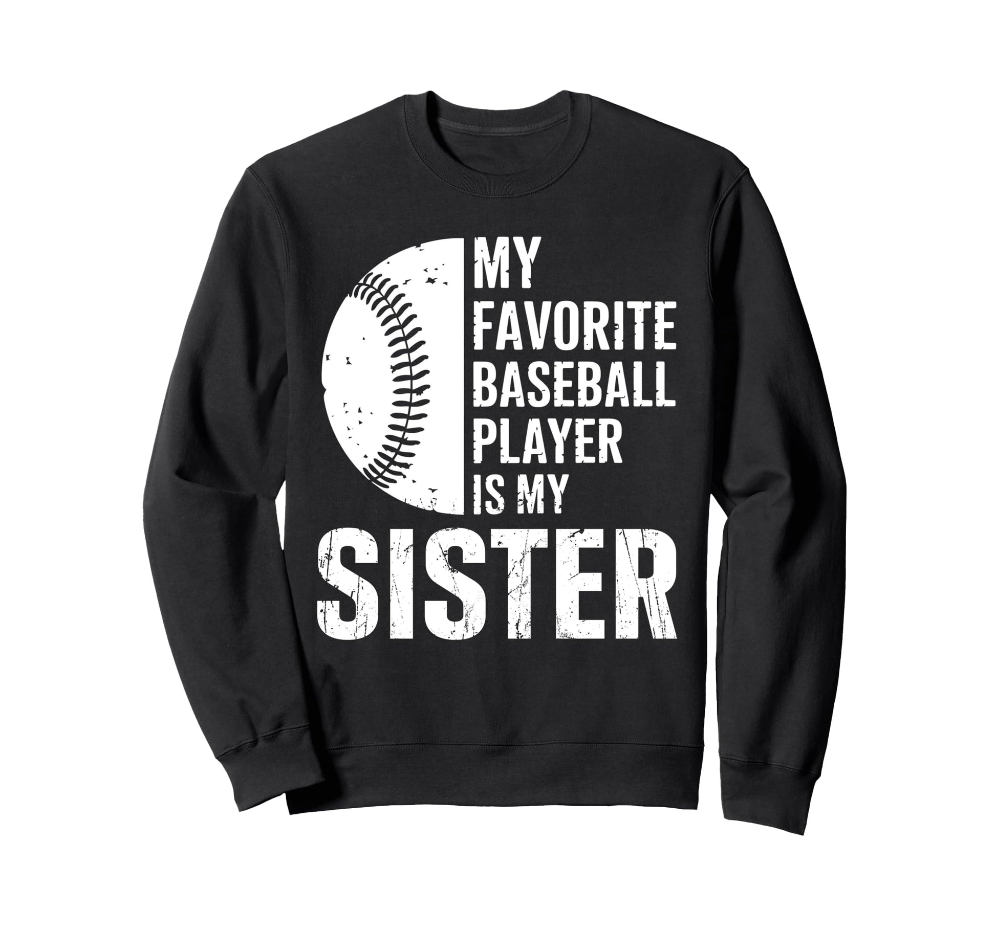 My Favorite Baseball Player Is My Sweatshirt - Custom Art Print Unisex - T-Shirt, Sweatshirt, Hoodie