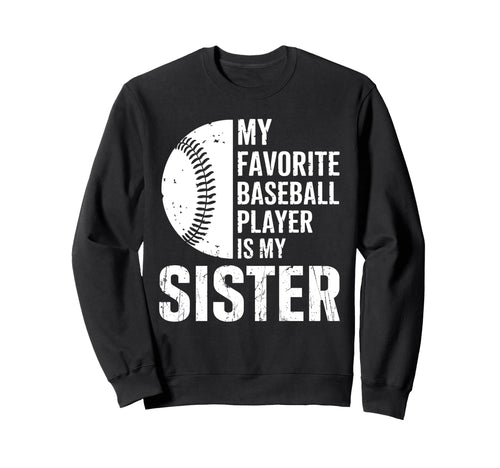 My Favorite Baseball Player Is My Sweatshirt - Custom Art Print Unisex - T-Shirt, Sweatshirt, Hoodie