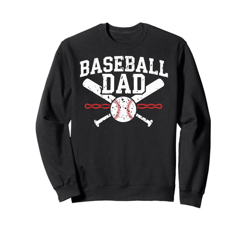 Baseball Dad Happy Fathers Day Sweatshirt - Aesthetic Graphic for Adults - T-Shirt, Sweatshirt, Hoodie