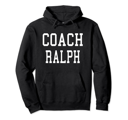Coach Ralph Custom Football Soccer Hoodie - Minimalist Print Men Women - T-Shirt, Sweatshirt, Hoodie