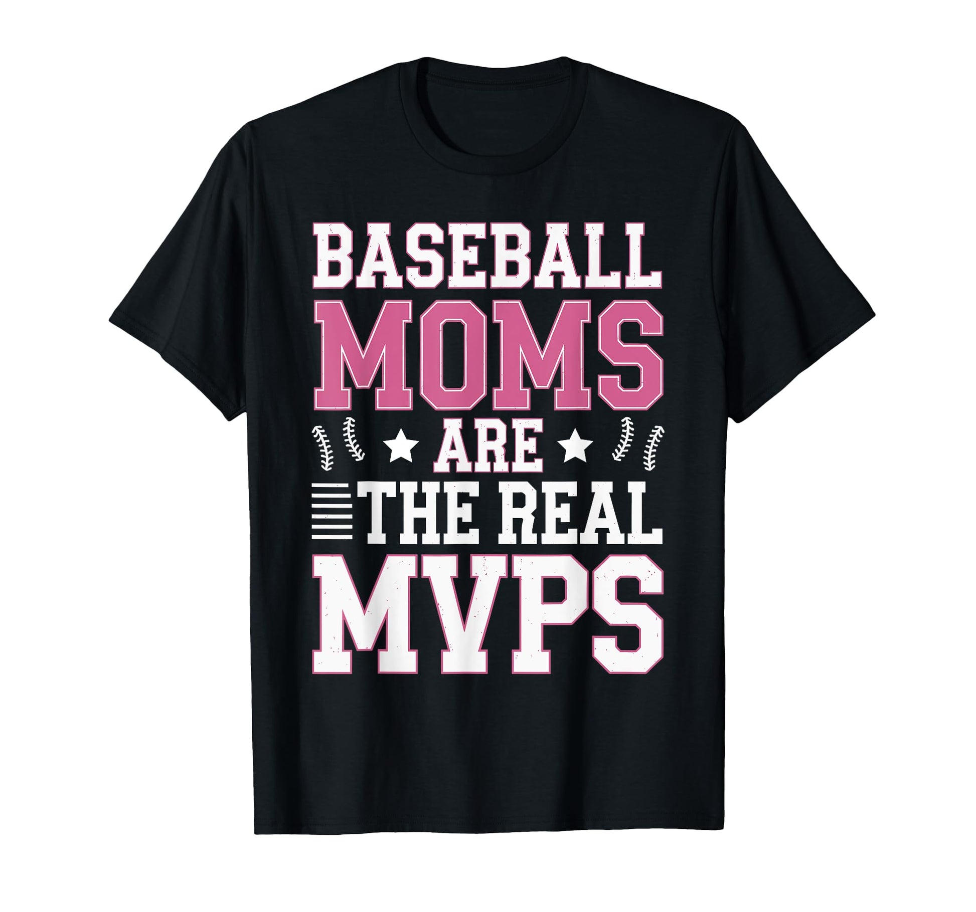 Baseball Moms Are Real Mvps Funny T-Shirt - Novelty Apparel for Adults - T-Shirt, Sweatshirt, Hoodie