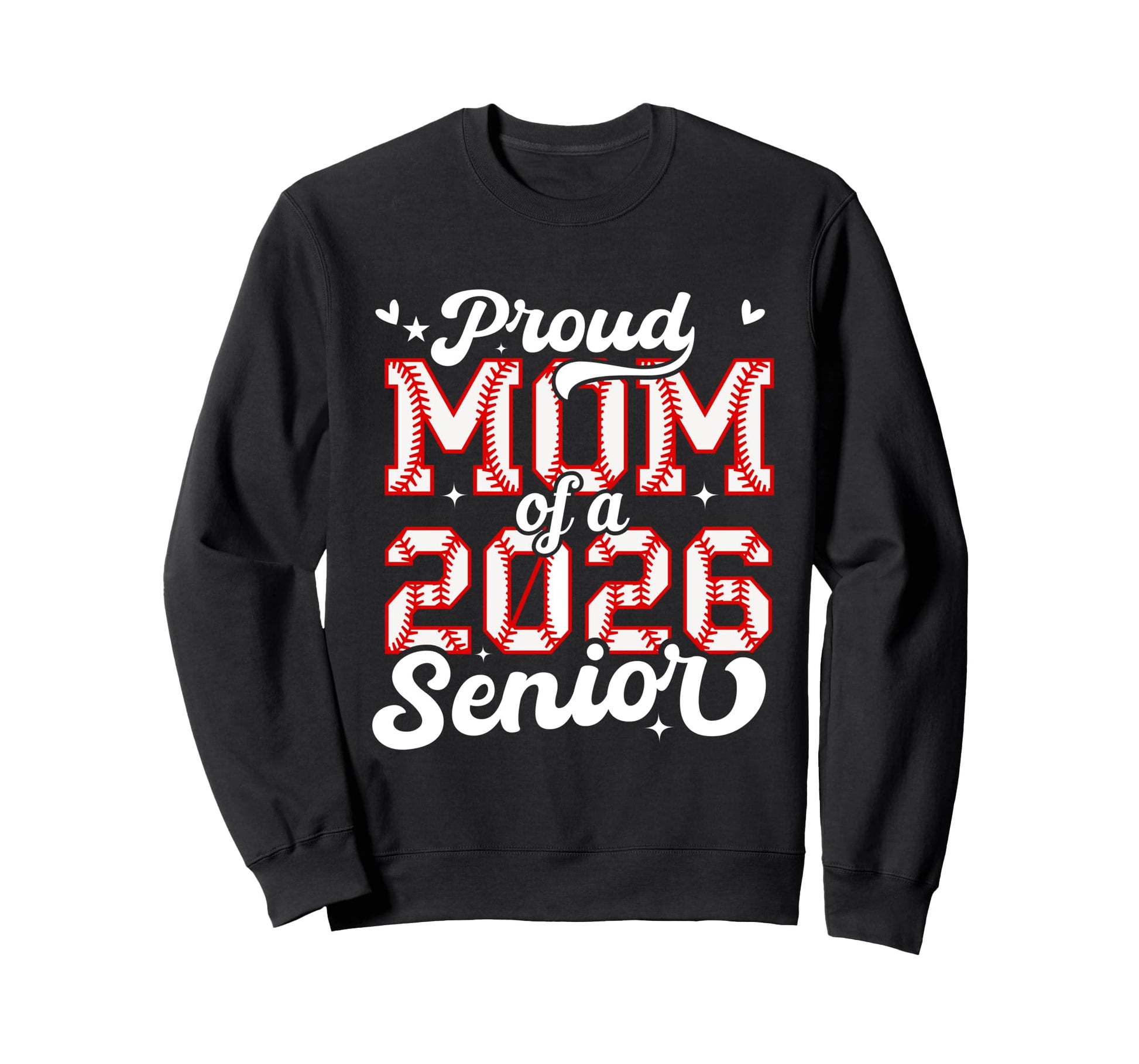 Senior Mom Class 2026 Baseball Sweatshirt - Fun Novelty Design for Adults - T-Shirt, Sweatshirt, Hoodie