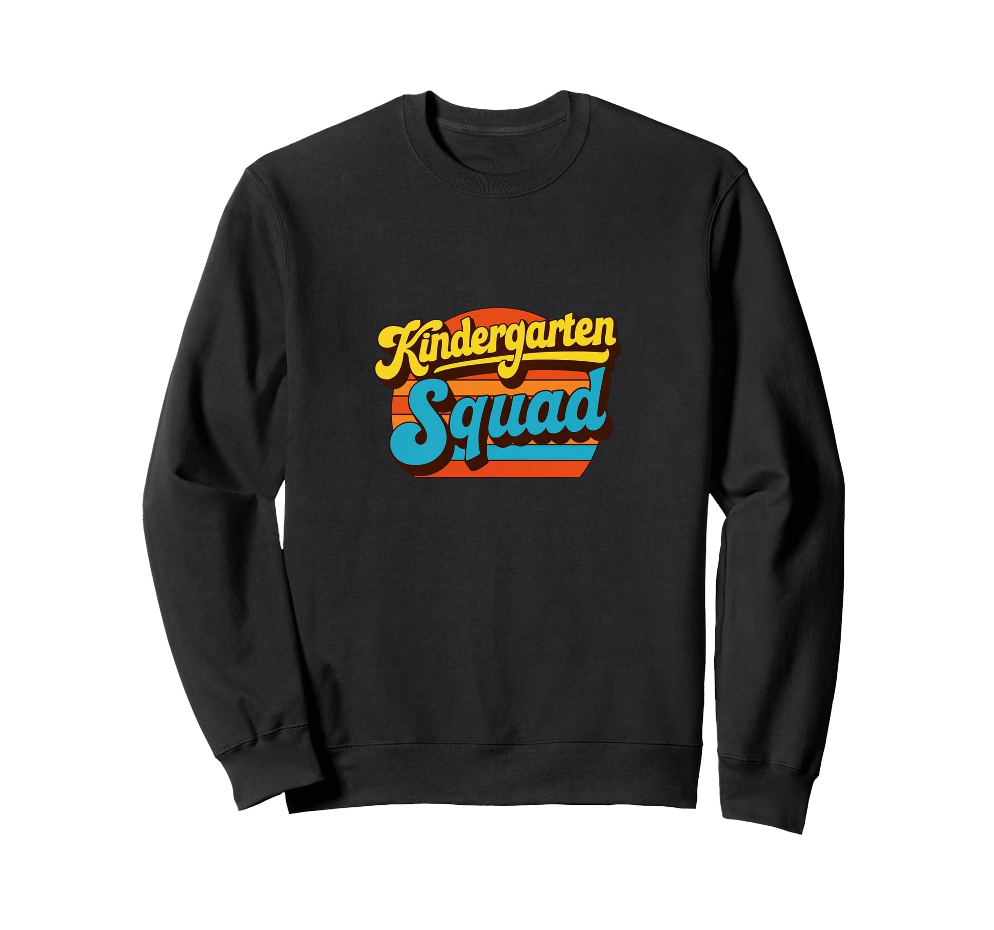 Kindergarten Squad Rainbow Team Sweatshirt - Unique Graphic for Adults - T-Shirt, Sweatshirt, Hoodie