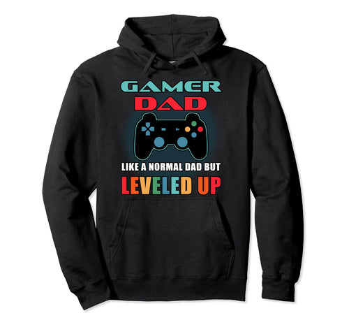 Gamer Dad Like Normal Dad But Leveled Up Hoodie - Custom Art Print Unisex - T-Shirt, Sweatshirt, Hoodie