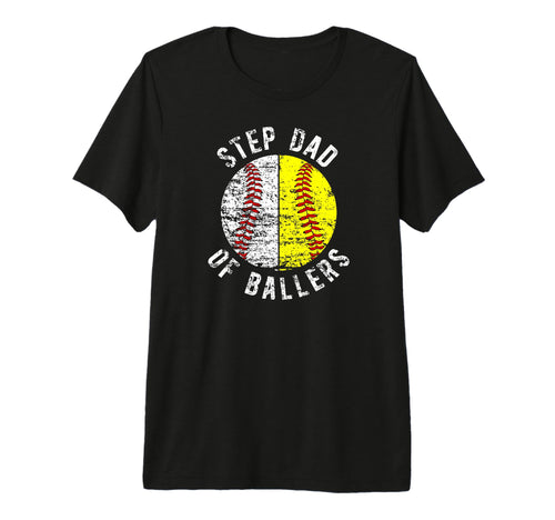 Mens Step Dad Ballers Proud Softball T-Shirt - Aesthetic Graphic Men Women - T-Shirt, Sweatshirt, Hoodie