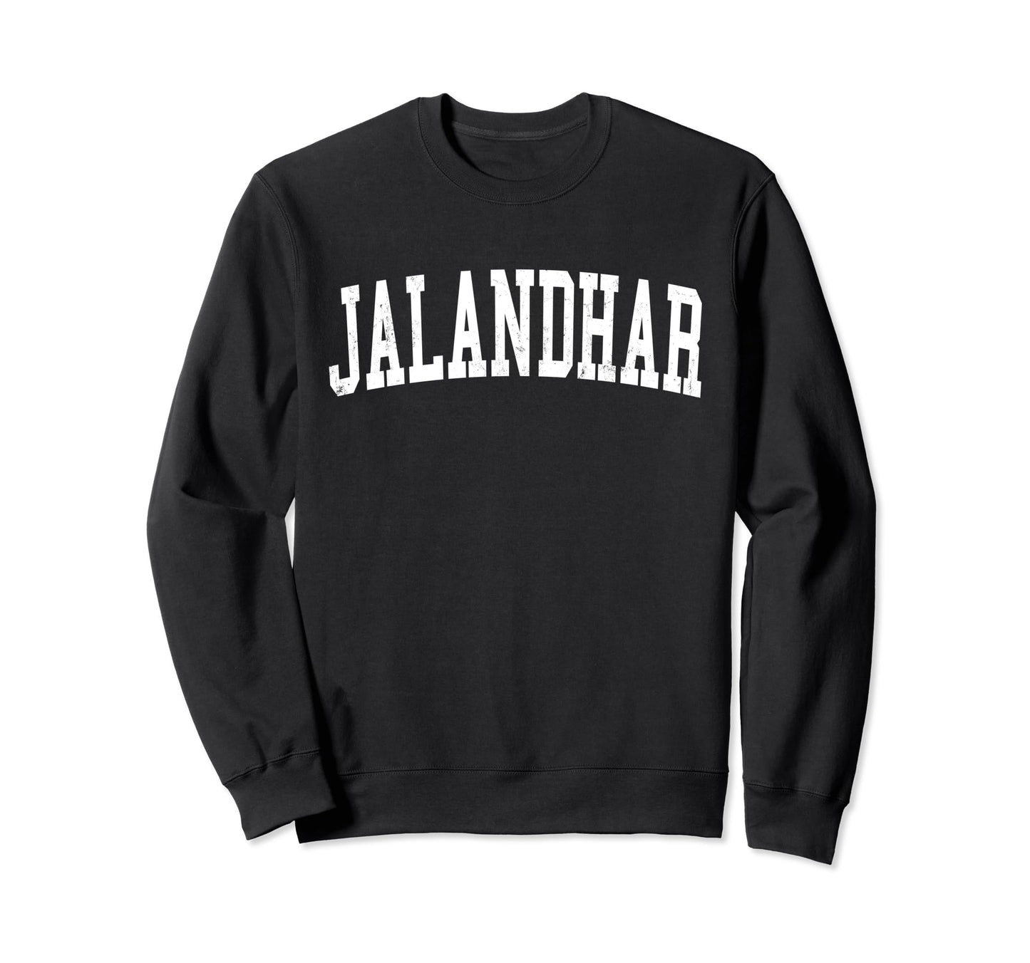 Jalandhar India Distressed White Sweatshirt - Streetwear Style Unisex - T-Shirt, Sweatshirt, Hoodie