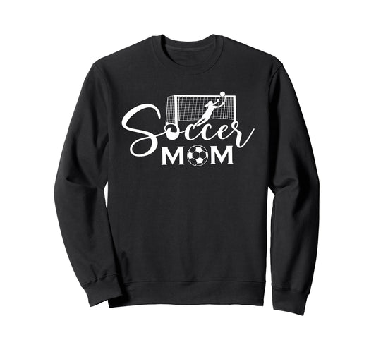 Soccer Mom Funny Soccer Season Sweatshirt - Aesthetic Graphic for Adults - T-Shirt, Sweatshirt, Hoodie