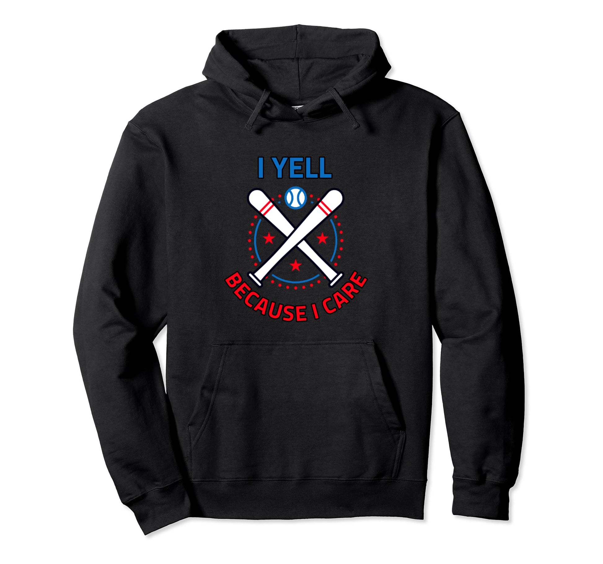 Baseball I Yell Because I Care Hoodie - Aesthetic Graphic Men Women - T-Shirt, Sweatshirt, Hoodie
